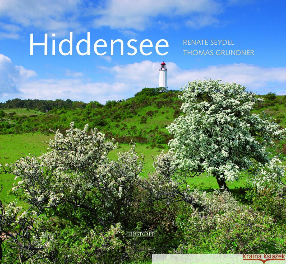 Hiddensee Seydel, Renate; Grundner, Thomas 9783356014747 Hinstorff