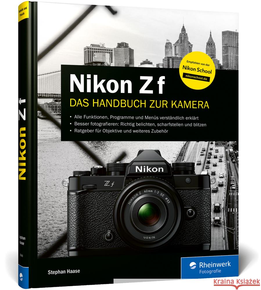 Nikon Z f Haase, Stephan 9783367100408 Rheinwerk Fotografie