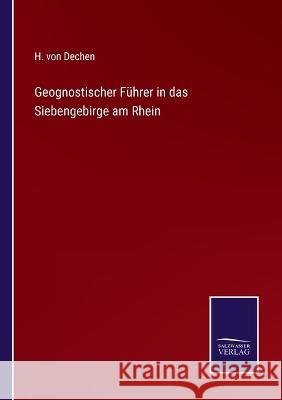 Geognostischer Führer in das Siebengebirge am Rhein Dechen, H. Von 9783375087289 Salzwasser-Verlag