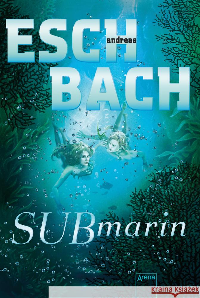 Submarin Eschbach, Andreas 9783401512105