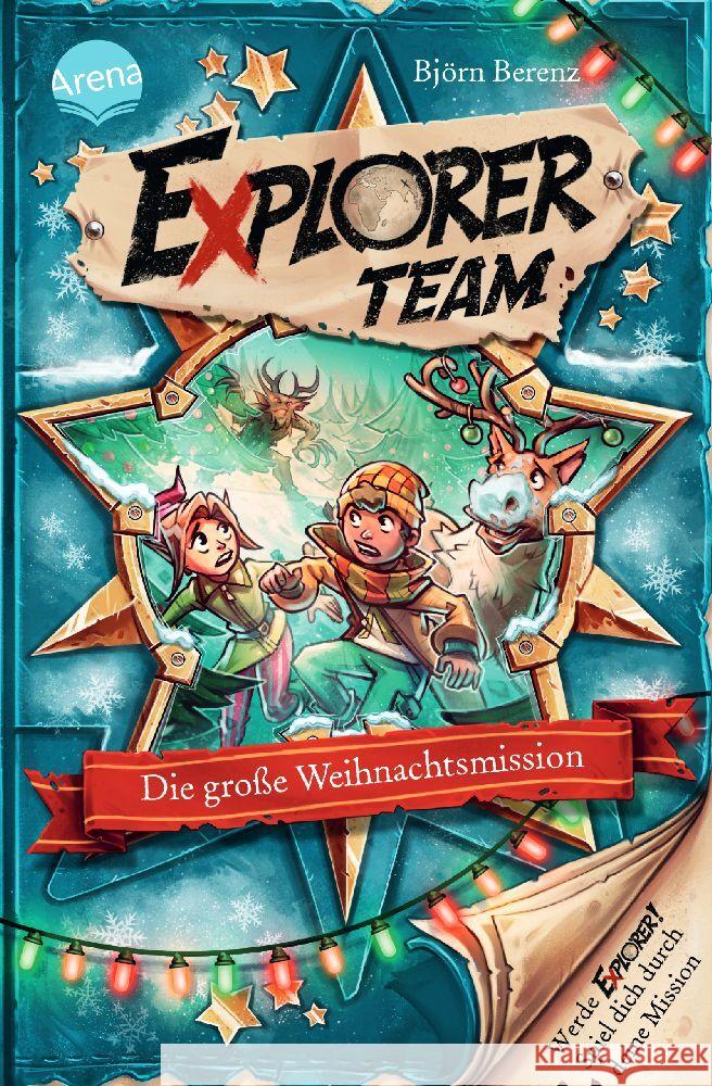 Explorer Team. Die große Weihnachtsmission Berenz, Björn 9783401607313