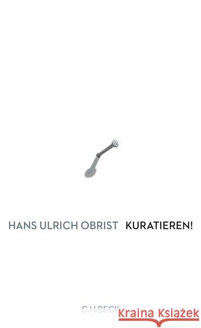 Kuratieren! Obrist, Hans-Ulrich 9783406673641