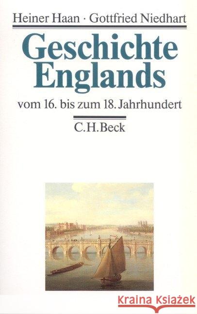 Vom 16. bis zum 18. Jahrhundert Haan, Heiner; Niedhart, Gottfried 9783406703874 Beck