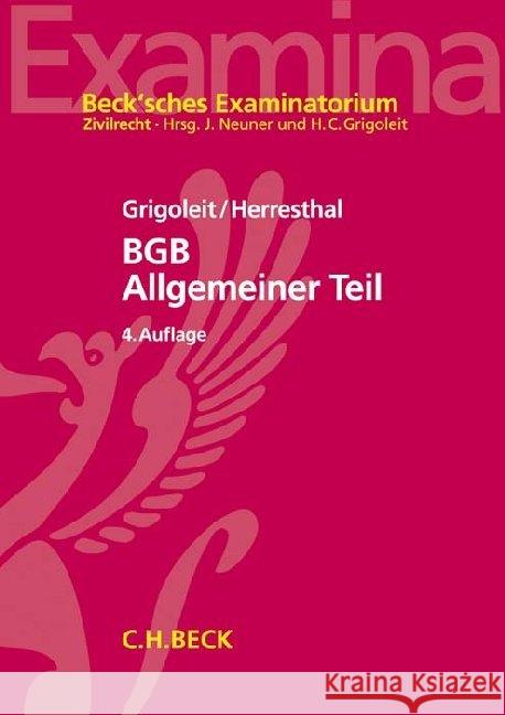 BGB Allgemeiner Teil Grigoleit, Hans Christoph, Herresthal, Carsten 9783406745867