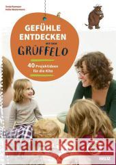 Gefühle entdecken mit dem Grüffelo : 40 Projektideen für die Kita Kaemper, Sonja; Westermann, Heike 9783407727107 Beltz