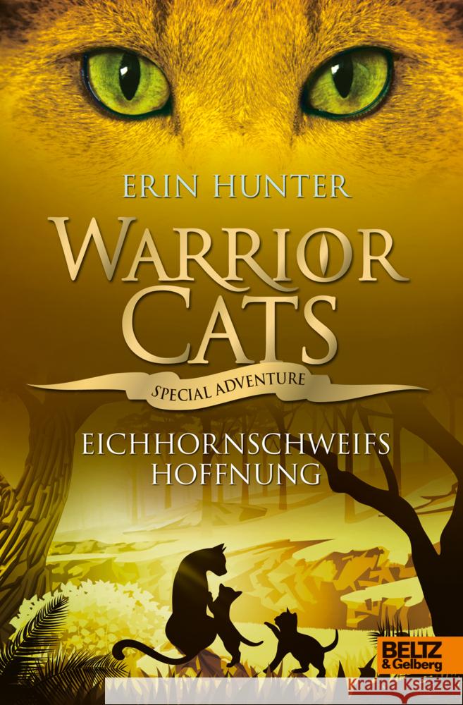 Warrior Cats - Special Adventure. Eichhornschweifs Hoffnung Hunter, Erin 9783407755865