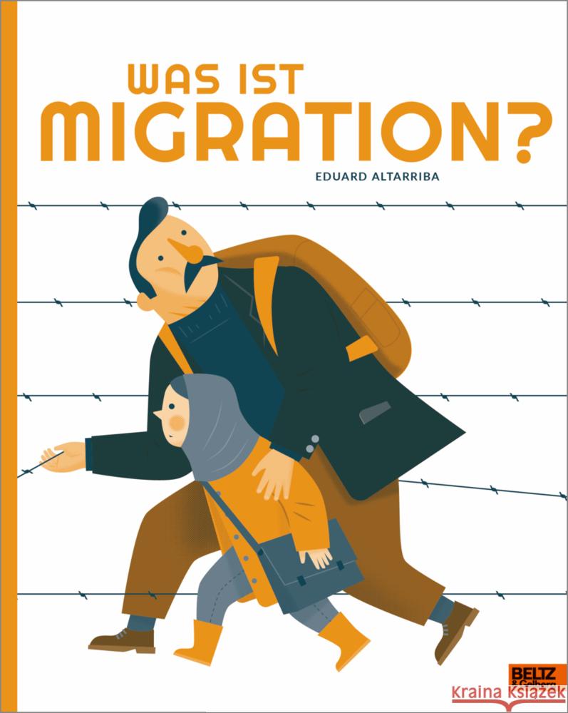 Was ist Migration? Altarriba, Eduard 9783407757265