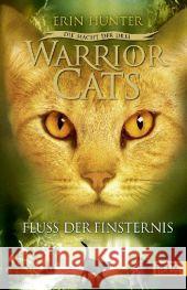 Warrior Cats, Die Macht der drei, Fluss der Finsternis Hunter, Erin 9783407811189