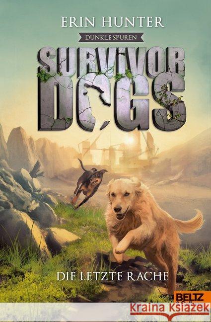 Survivor Dogs - Dunkle Spuren. Die letzte Rache Hunter, Erin 9783407812438
