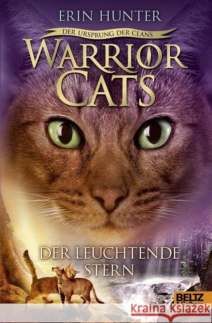 Warrior Cats, Der Ursprung der Clans, Der Leuchtende Stern Hunter, Erin 9783407821072