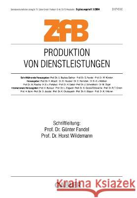 Produktion Von Dienstleistungen Horst Wildemann Gunter Fandel 9783409126434 Gabler Verlag