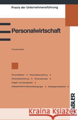 Personalwirtschaft Thomas Kaiser Thomas Kaiser 9783409139960 Springer