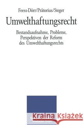 Umwelthaftungsrecht Eberhard Feess Gerhard Pratorius Ulrich Steger 9783409177313 Gabler Verlag