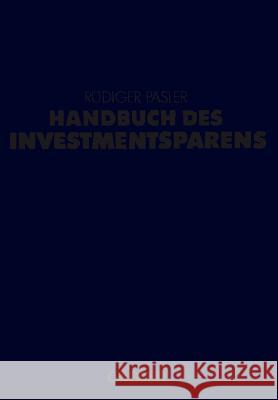 Handbuch Des Investmentsparens Päsler, Rüdiger H. 9783409199322 Gabler Verlag