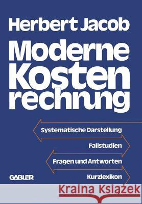 Moderne Kostenrechnung Herbert Jacob 9783409211925 Betriebswirtschaftlicher Verlag Gabler