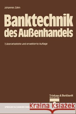Banktechnik Des Außenhandels Zahn, Johannes C. D. 9783409490313 Gabler Verlag