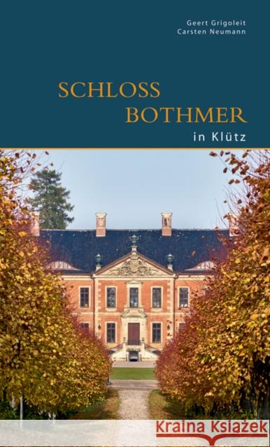 Schloss Bothmer in Klütz Grigoleit, Geert 9783422024250