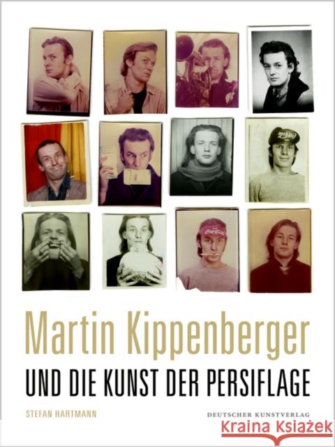 Martin Kippenberger und die Kunst der Persiflage Stefan Hartmann 9783422071940 Deutscher Kunstverlag