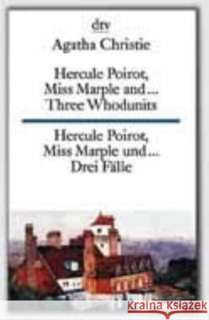 Hercule Poirot, Miss Marple and... (3 whodunnits) Agatha Christie 9783423091183 Deutscher Taschenbuch Verlag GmbH & Co.