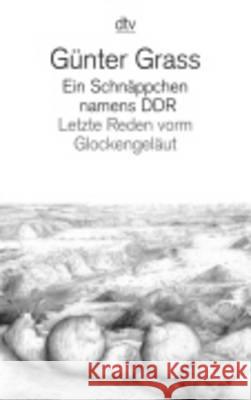 Rowohlt Taschenbucher: Ein Schnappchen Namens DDR GRASS G 9783423118255 Deutscher Taschenbuch Verlag GmbH & Co.