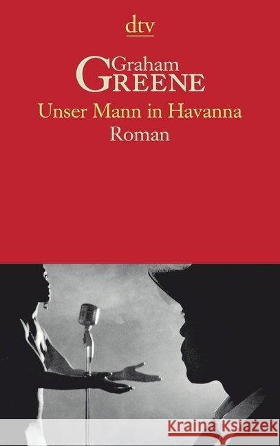 Unser Mann in Havanna : Roman Greene, Graham Kaiser, Dietlind   9783423120340 DTV