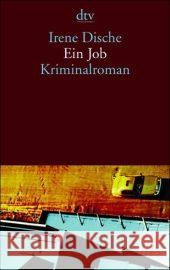 Ein Job : Kriminalroman Dische, Irene Kaiser, Reinhard  9783423130196 DTV