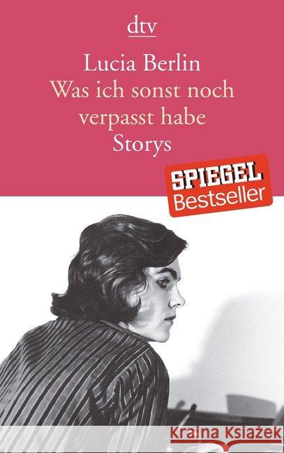 Was ich sonst noch verpasst habe : Storys Berlin, Lucia 9783423145862 DTV