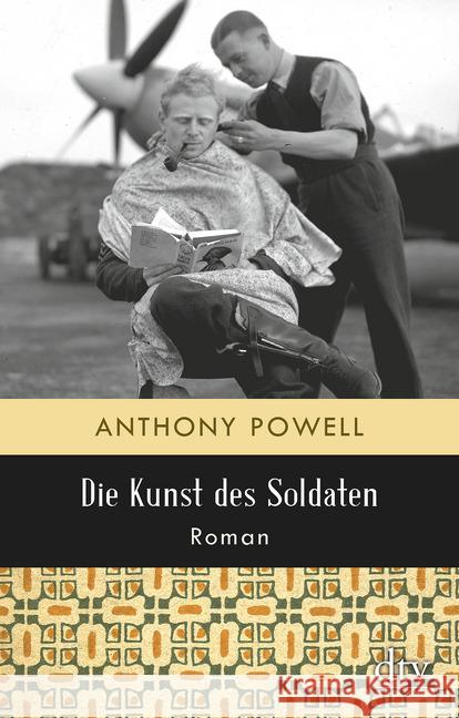 Die Kunst des Soldaten : Roman Powell, Anthony 9783423147347