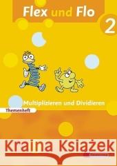 Themenheft Multiplizieren und Dividieren 2 (Verleih) Decker, Britta Deutschmann, Christiane Lother, Nadja 9783425132228