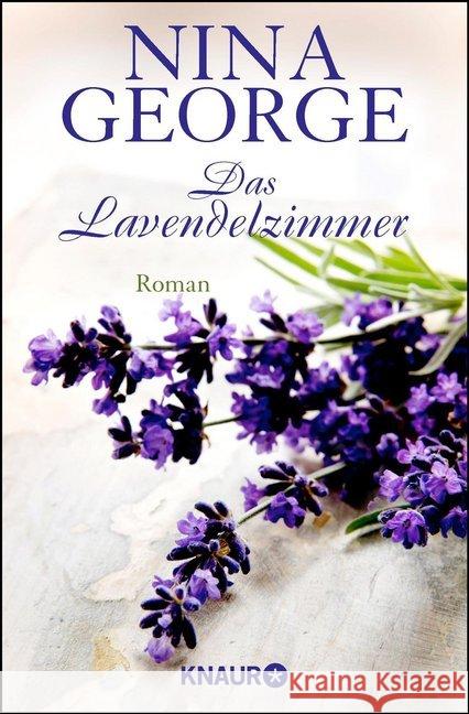 Das Lavendelzimmer : Roman. Originalausgabe George, Nina 9783426509777