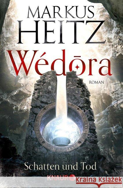 Wédora - Schatten und Tod : Roman Heitz, Markus 9783426517819