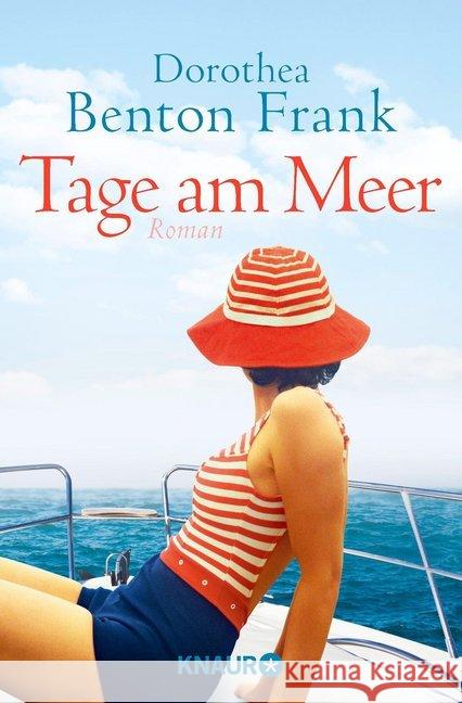 Tage am Meer : Roman Benton Frank, Dorothea 9783426521229