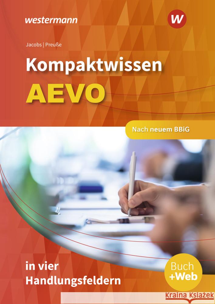 Kompaktwissen AEVO in vier Handlungsfeldern : Schülerband Preuße, Michael; Jacobs, Peter 9783427050452 Bildungsverlag EINS