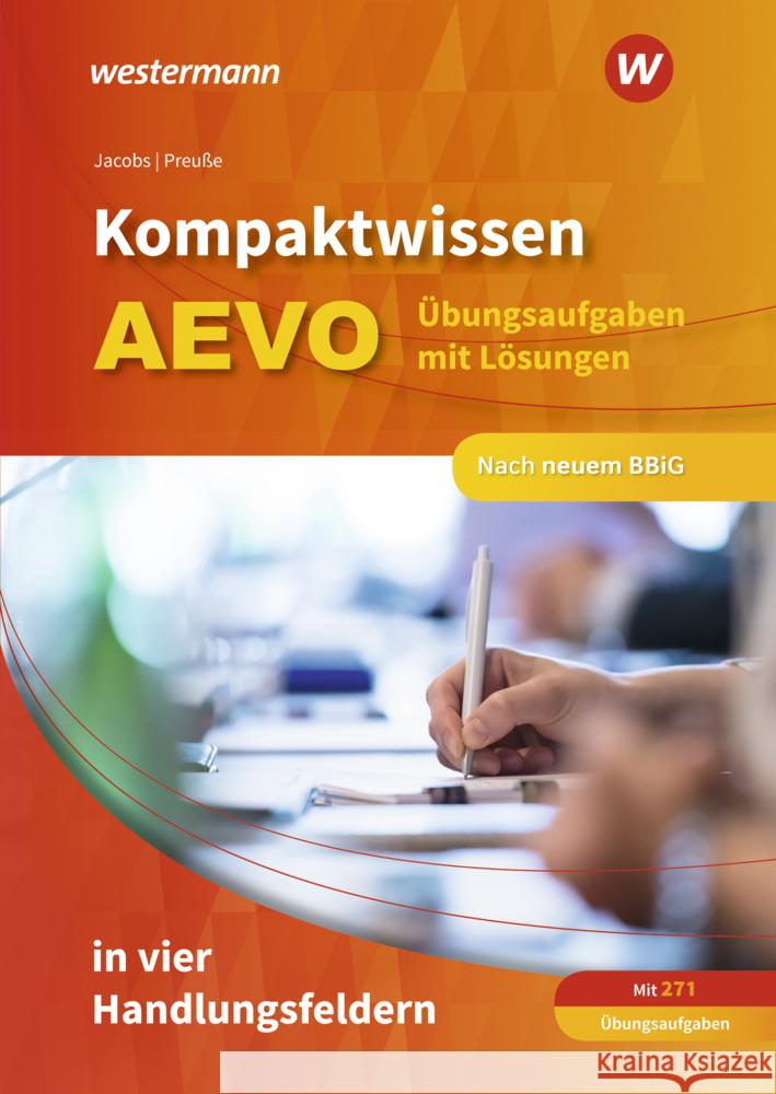 Kompaktwissen AEVO in vier Handlungsfeldern Jacobs, Peter; Preuße, Michael 9783427050469 Bildungsverlag EINS