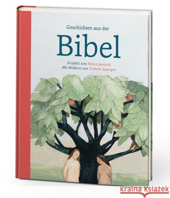 Geschichten aus der Bibel Janisch, Heinz 9783438040091 NordSüd Verlag