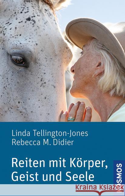 Reiten mit Körper, Geist und Seele Tellington-Jones, Linda; Didier, Rebecca C. 9783440141069