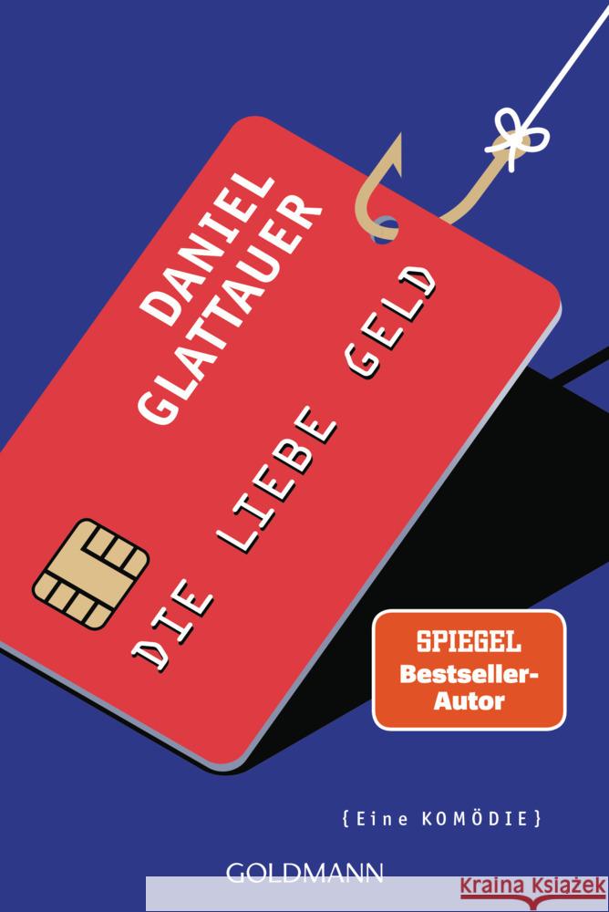 Die Liebe Geld Glattauer, Daniel 9783442491971