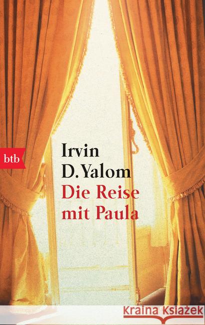 Die Reise mit Paula : Aus d. Amerikan. v. Hans-Joachim Maass Yalom, Irvin D.   9783442726400 btb