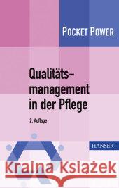 Qualitätsmanagement in der Pflege : Mit E-Book Haas, Julia; Groß, Horst; Lobinger, Werner 9783446434554 Hanser Wirtschaft
