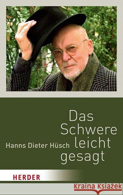 Das Schwere Leicht Gesagt Husch, Hanns Dieter 9783451031397