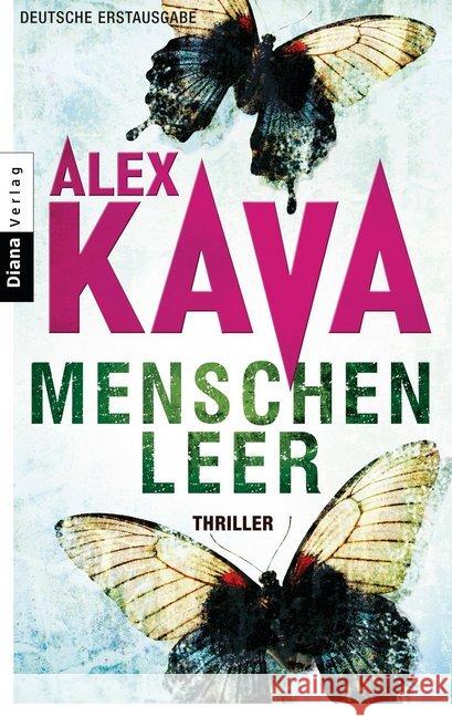 Menschenleer : Thriller. Deutsche Erstausgabe Kava, Alex 9783453357617