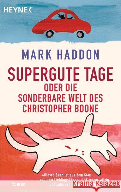 Supergute Tage oder Die sonderbare Welt des Christopher Boone Mark Haddon 9783453410039