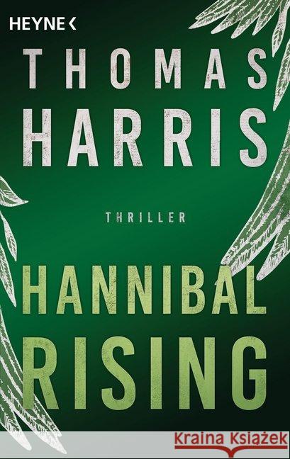 Hannibal Rising : Thriller Harris, Thomas 9783453440876