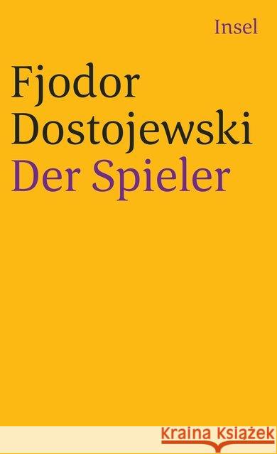 Der Spieler Dostojewskij, Fjodor M. 9783458338284