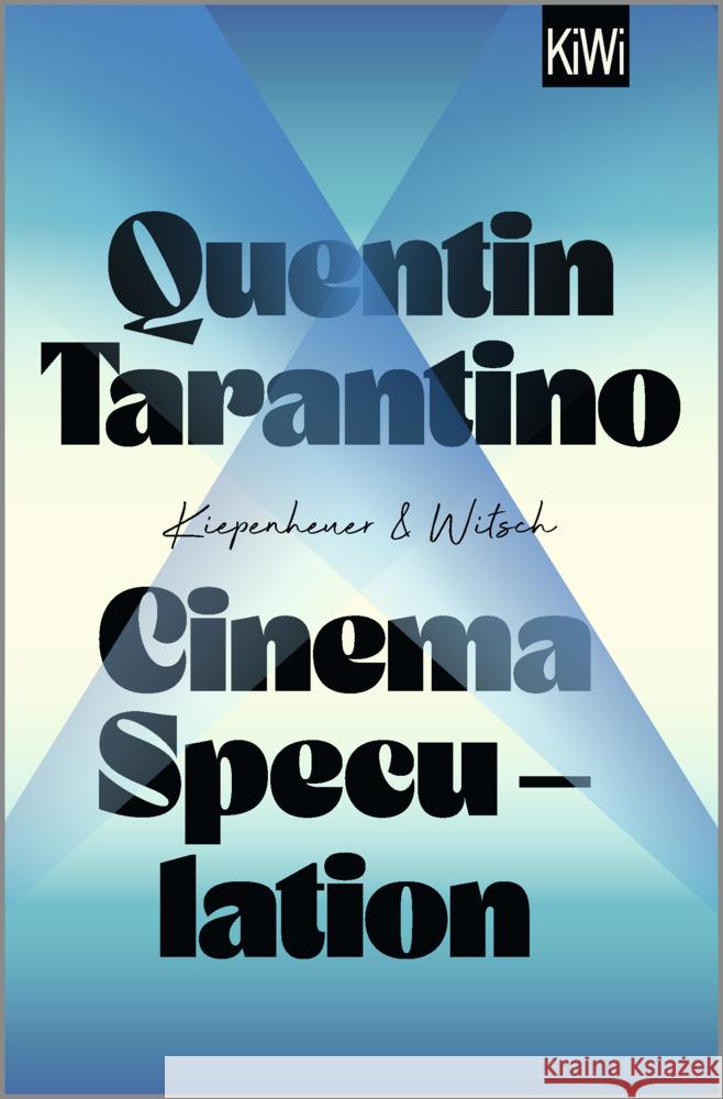 Cinema Speculation Tarantino, Quentin 9783462005394