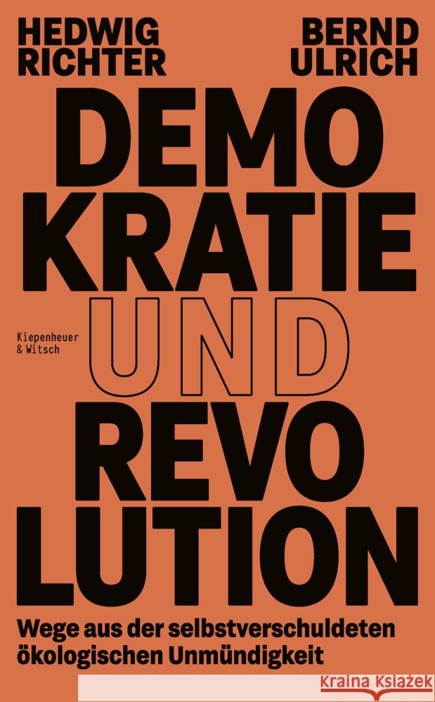 Demokratie und Revolution Richter, Hedwig, Ulrich, Bernd 9783462006438 Kiepenheuer & Witsch