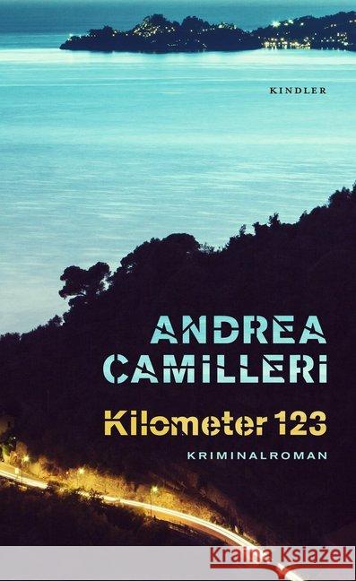 Kilometer 123 : Kriminalroman Camilleri, Andrea 9783463000107