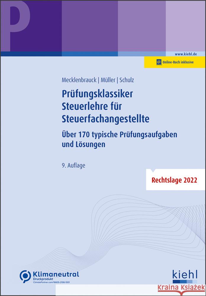 Prüfungsklassiker Steuerlehre für Steuerfachangestellte Mecklenbrauck, Christian, Müller, Peter Volker, Schulz, Heiko 9783470656090