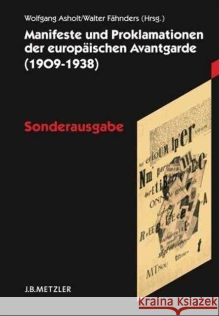 Manifeste Und Proklamationen Der Europäischen Avantgarde (1909-1938): Sonderausgabe Asholt, Wolfgang 9783476020758