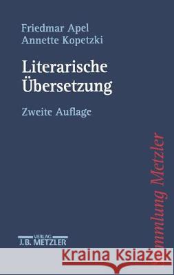 Literarische Übersetzung Apel, Friedmar Kopetzki, Annette  9783476122063